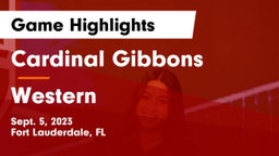 Cardinal Gibbons  vs Western Game Highlights - Sept. 5, 2023