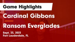 Cardinal Gibbons  vs Ransom Everglades  Game Highlights - Sept. 23, 2023
