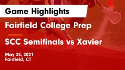 Fairfield College Prep  vs SCC Semifinals vs Xavier Game Highlights - May 25, 2021