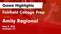 Fairfield College Prep  vs Amity Regional  Game Highlights - May 5, 2022