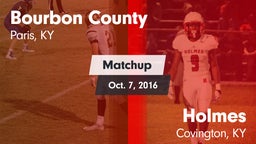 Matchup: Bourbon County High vs. Holmes  2016
