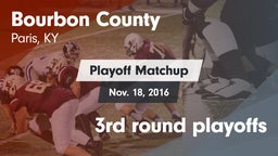 Matchup: Bourbon County High vs. 3rd round playoffs 2016