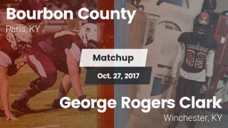 Matchup: Bourbon County High vs. George Rogers Clark  2017