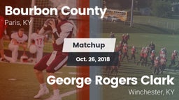 Matchup: Bourbon County High vs. George Rogers Clark  2018
