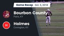 Recap: Bourbon County  vs. Holmes  2018