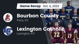 Recap: Bourbon County  vs. Lexington Catholic  2023