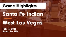 Santa Fe Indian  vs West Las Vegas Game Highlights - Feb. 3, 2023