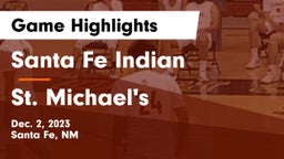 Santa Fe Indian  vs St. Michael's  Game Highlights - Dec. 2, 2023