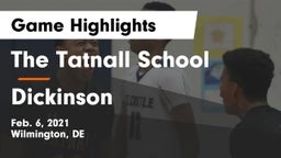 The Tatnall School vs Dickinson  Game Highlights - Feb. 6, 2021