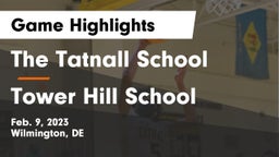 The Tatnall School vs Tower Hill School Game Highlights - Feb. 9, 2023