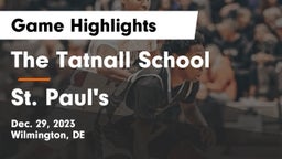 The Tatnall School vs St. Paul's  Game Highlights - Dec. 29, 2023