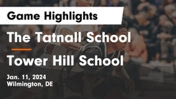 The Tatnall School vs Tower Hill School Game Highlights - Jan. 11, 2024