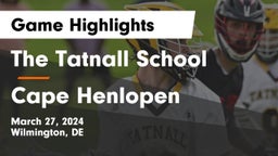 The Tatnall School vs Cape Henlopen  Game Highlights - March 27, 2024