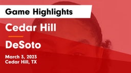 Cedar Hill  vs DeSoto  Game Highlights - March 3, 2023