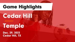 Cedar Hill  vs Temple  Game Highlights - Dec. 29, 2023