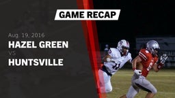 Recap: Hazel Green  vs. Huntsville  2016