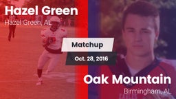 Matchup: Hazel Green High vs. Oak Mountain  2016