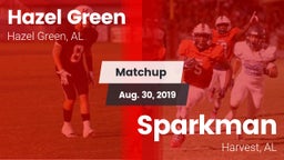 Matchup: Hazel Green High vs. Sparkman  2019