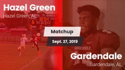 Matchup: Hazel Green High vs. Gardendale  2019