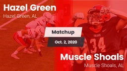 Matchup: Hazel Green High vs. Muscle Shoals  2020