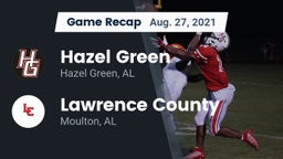Recap: Hazel Green  vs. Lawrence County  2021