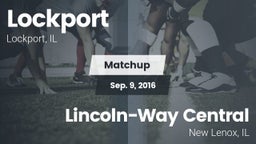 Matchup: Lockport vs. Lincoln-Way Central  2016