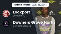 Recap: Lockport  vs. Downers Grove North 2017