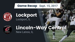 Recap: Lockport  vs. Lincoln-Way Central  2017