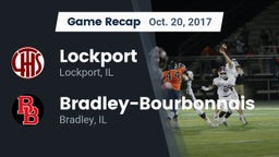 Recap: Lockport  vs. Bradley-Bourbonnais  2017