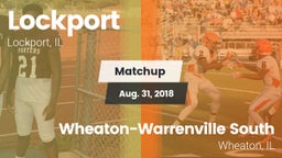 Matchup: Lockport vs. Wheaton-Warrenville South  2018