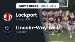 Recap: Lockport  vs. Lincoln-Way East  2018