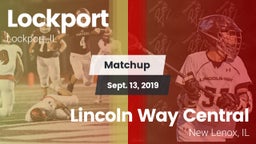 Matchup: Lockport vs. Lincoln Way Central  2019