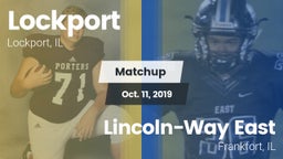 Matchup: Lockport vs. Lincoln-Way East  2019