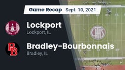 Recap: Lockport  vs. Bradley-Bourbonnais  2021