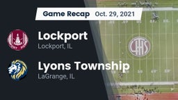 Recap: Lockport  vs. Lyons Township  2021