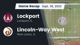 Recap: Lockport  vs. Lincoln-Way West  2022