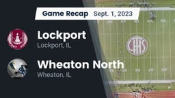 Recap: Lockport  vs. Wheaton North  2023
