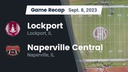 Recap: Lockport  vs. Naperville Central  2023