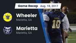 Recap: Wheeler  vs. Marietta  2017