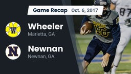 Recap: Wheeler  vs. Newnan  2017