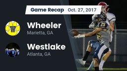 Recap: Wheeler  vs. Westlake  2017