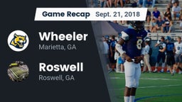 Recap: Wheeler  vs. Roswell  2018