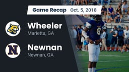 Recap: Wheeler  vs. Newnan  2018