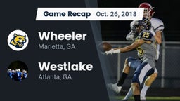 Recap: Wheeler  vs. Westlake  2018