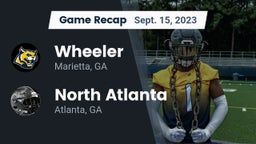 Recap: Wheeler  vs. North Atlanta  2023