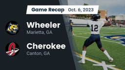 Recap: Wheeler  vs. Cherokee  2023