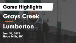 Grays Creek  vs Lumberton  Game Highlights - Jan. 31, 2023