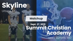 Matchup: Skyline  vs. Summit Christian Academy 2019