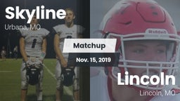 Matchup: Skyline  vs. Lincoln  2019