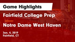 Fairfield College Prep  vs Notre Dame West Haven Game Highlights - Jan. 4, 2019